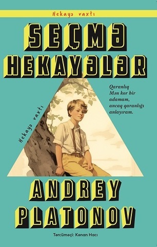 Seçmə hekayələr. Andrey Platonov