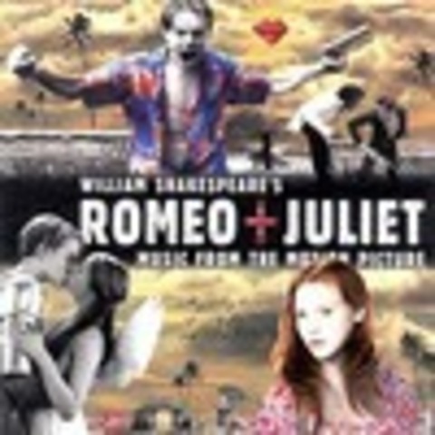 Romeo + Juliet  / Ромео и Джульетта