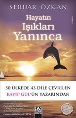 Hayatın Işıkları Yanınca