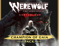 Werewolf: The Apocalypse - Earthblood Champion of Gaia Pack (для ПК, цифровой код доступа)