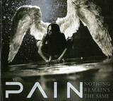 PAIN: Nothing Remains The Same (Компакт-диск)
