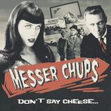 MESSER CHUPS: Don't Say Cheese (2020/2024) Limited Orange Vinyl (Виниловая пластинка)