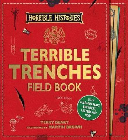 Horrible Histories Novelty: Horrible Histories: Terrible Trenches Field Book