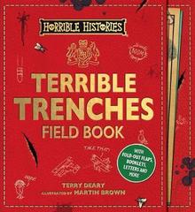 Horrible Histories Novelty: Horrible Histories: Terrible Trenches Field Book