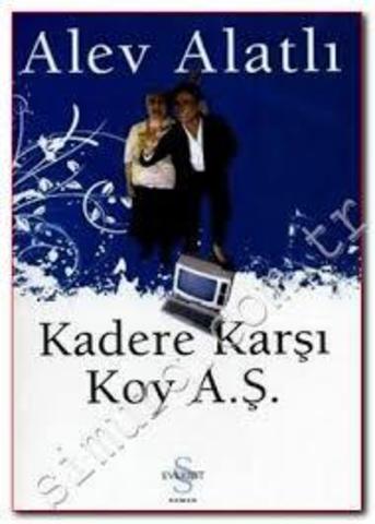 Kadere Karşı Koy A.Ş.