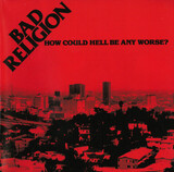BAD RELIGION: How Could Hell Be...(Re-Issue) (Компакт-диск)