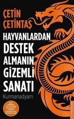 Hayvanlardan Destek Almanın Gizemli Sanatı