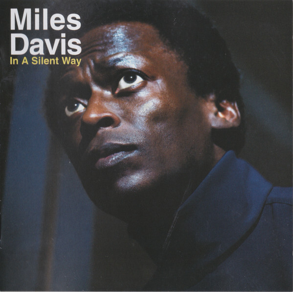 DAVIS, MILES: In A Silent Way