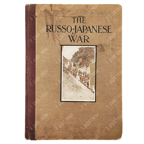 [Редкое издание] The Russo-Japanese War / Русско-японская война. — New York: P. F. Collier & Son, 1905