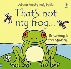 That's Not My Frog  (board book)