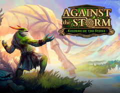 Against The Storm - Keepers Of The Stone (для ПК, цифровой код доступа)