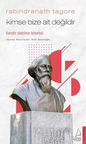 Kimse Bize Ait Değildir - Kendin Olabilme Felsefesi