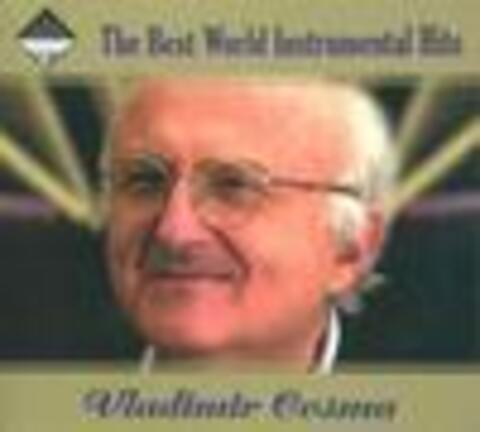 Vladimir Cosma - The Best World Instrumental Hits - 2010