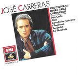 CARRERAS, JOSE : Opera Arias (Компакт-диск)