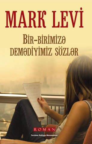 Bir-birimizə demədiyimiz sözlər