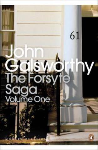 The Forsyte Saga : Volume 1