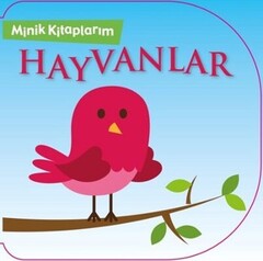 Minik Kitaplarım - Hayvanlar