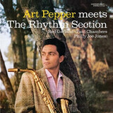 PEPPER, ART: Meets The Rhythm Section/ The Marty Paich Quartet