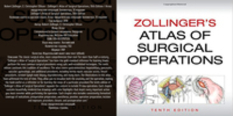 Robert Zollinger, E. Christopher Ellison - Zollinger’s Atlas of Surgical Operations, 10th Edition / Атлас хирургических операций Золлингера, 10 издание