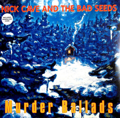 Виниловая пластинка. Nick Cave And The Bad Seeds – Murder Ballads