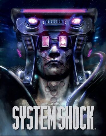 Артбук The Art of System Shock (на английском языке)