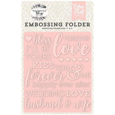 Папка для тиснения Echo Park Embossing Folder - Wedding Bliss, Forever Love