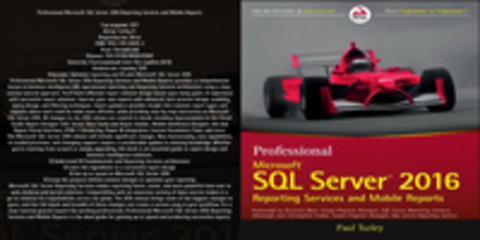 Turley P. - Professional Microsoft SQL Server 2016 Reporting Services and Mobile Reports