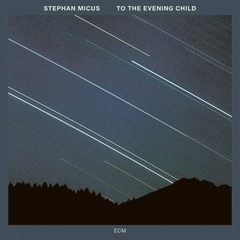 Stephan Micus / To The Evening Child (CD)