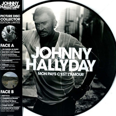 Johnny Hallyday / Mon Pays C'est L'amour (Limited Edition)(Picture Disc)(LP)