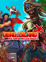 Dead Island: Retro Revenge (для ПК, цифровой код доступа)
