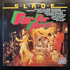 Slade ‎– Far Far Away (Германия 1975г.)