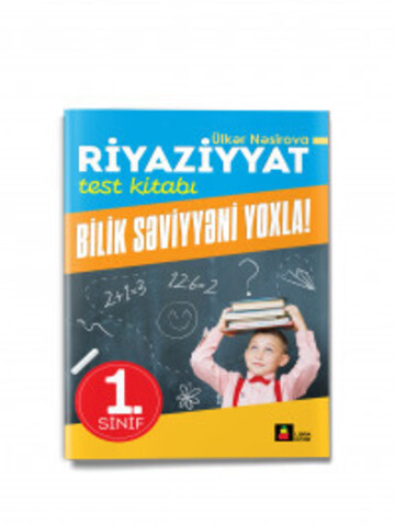 Riyaziyyat test kitabı 1-ci sinif