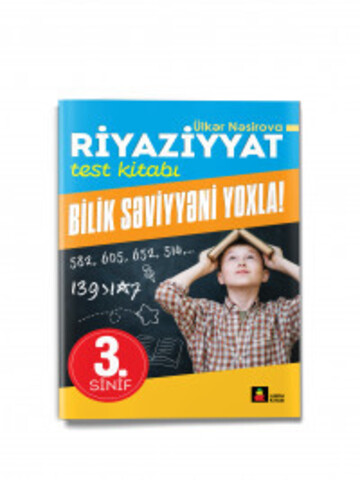 Riyaziyyat test kitabı 3-cü sinif