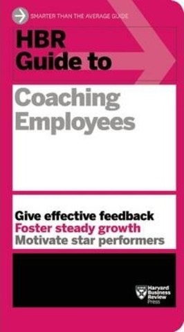 HBR Guide to Coaching Employees