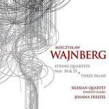 SILESIAN QUARTET: Wajnberg String Quartets 14+15