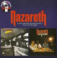 Nazareth / Close Enough For Rock 'N' Roll + Play 'N' The Game (CD)