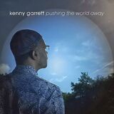 GARRETT, KENNY: Pushing The World Away (Компакт-диск)