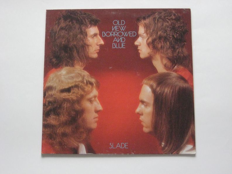 Old new borrowed. 1974 Old New Borrowed and Blue. Old New Borrowed and Blue Slade. Slade 1974 everyday.