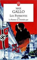 Patriotes, tome 2 : La Flamme ne s'eteindra pas