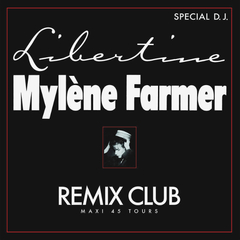 Mylene Farmer / Libertine (Remix Club)(12