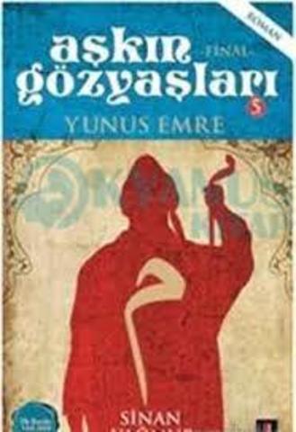 Aşkın Gözyaşları 5.Yunus Emre