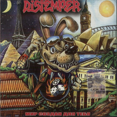 Distemper / Мир Создан Для Тебя (CD)