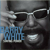 WHITE, BARRY: Staying Power (1999)