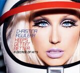 AGUILERA, CHRISTINA: Keeps Gettin' Better: A Decade Of Hits (Компакт-диск)