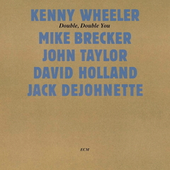 Kenny Wheeler / Double, Double You (CD)