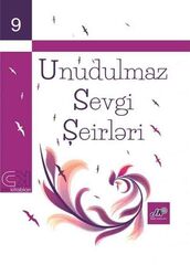 Unudulmaz sevgi şeirləri