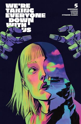 Were Taking Everyone Down With Us #5 (Cover B) (ПРЕДЗАКАЗ!)
