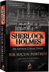 Sherlock Holmes - Bir Suçun Portresi - Bütün Hikayeler 4