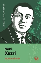 Seçmə şeirlər (Nəbi Xəzri)