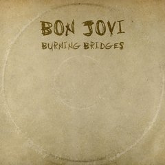 Bon Jovi / Burning Bridges (CD)